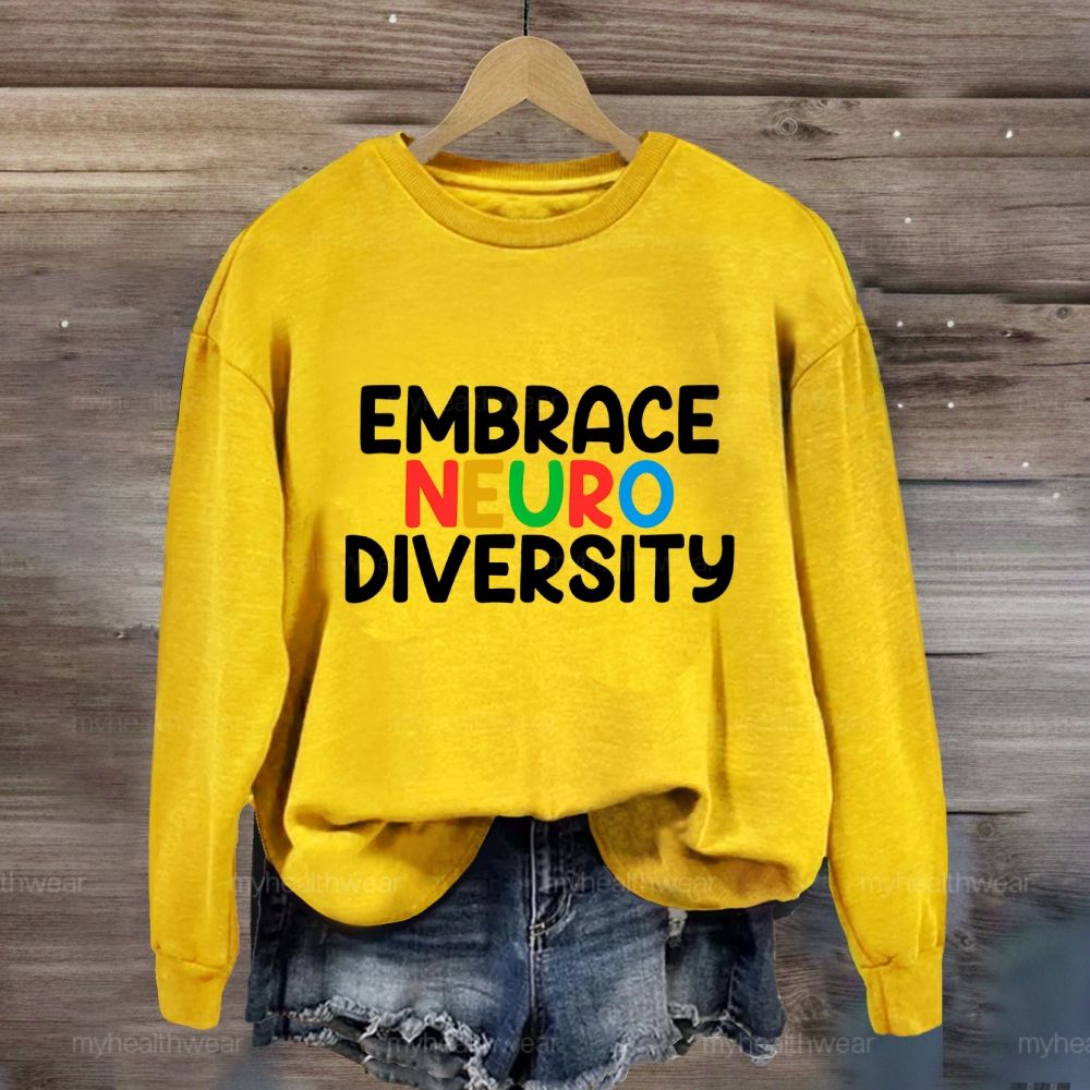 Embrace Neurodiversity Colorful Letters Sweatshirt