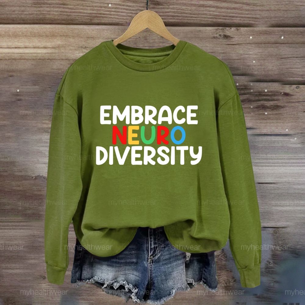 Embrace Neurodiversity Colorful Letters Sweatshirt
