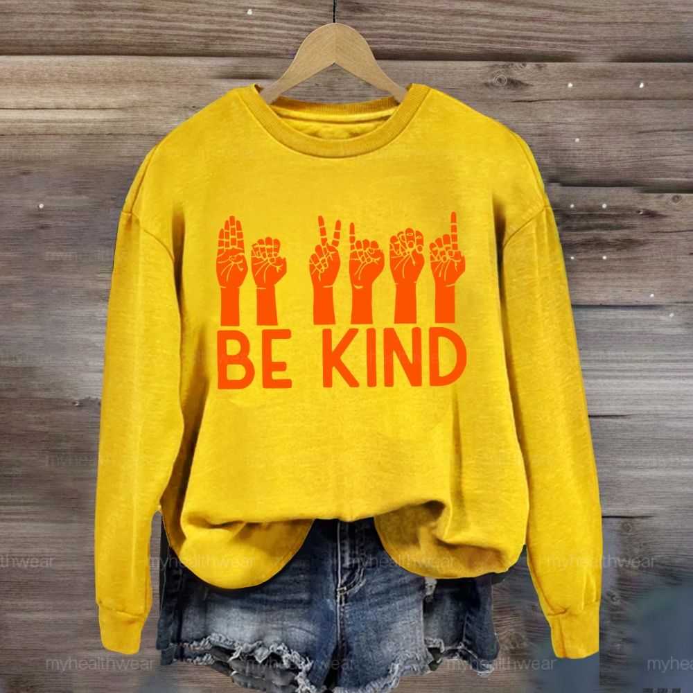 Be Kind Sign Language Sweatshirt