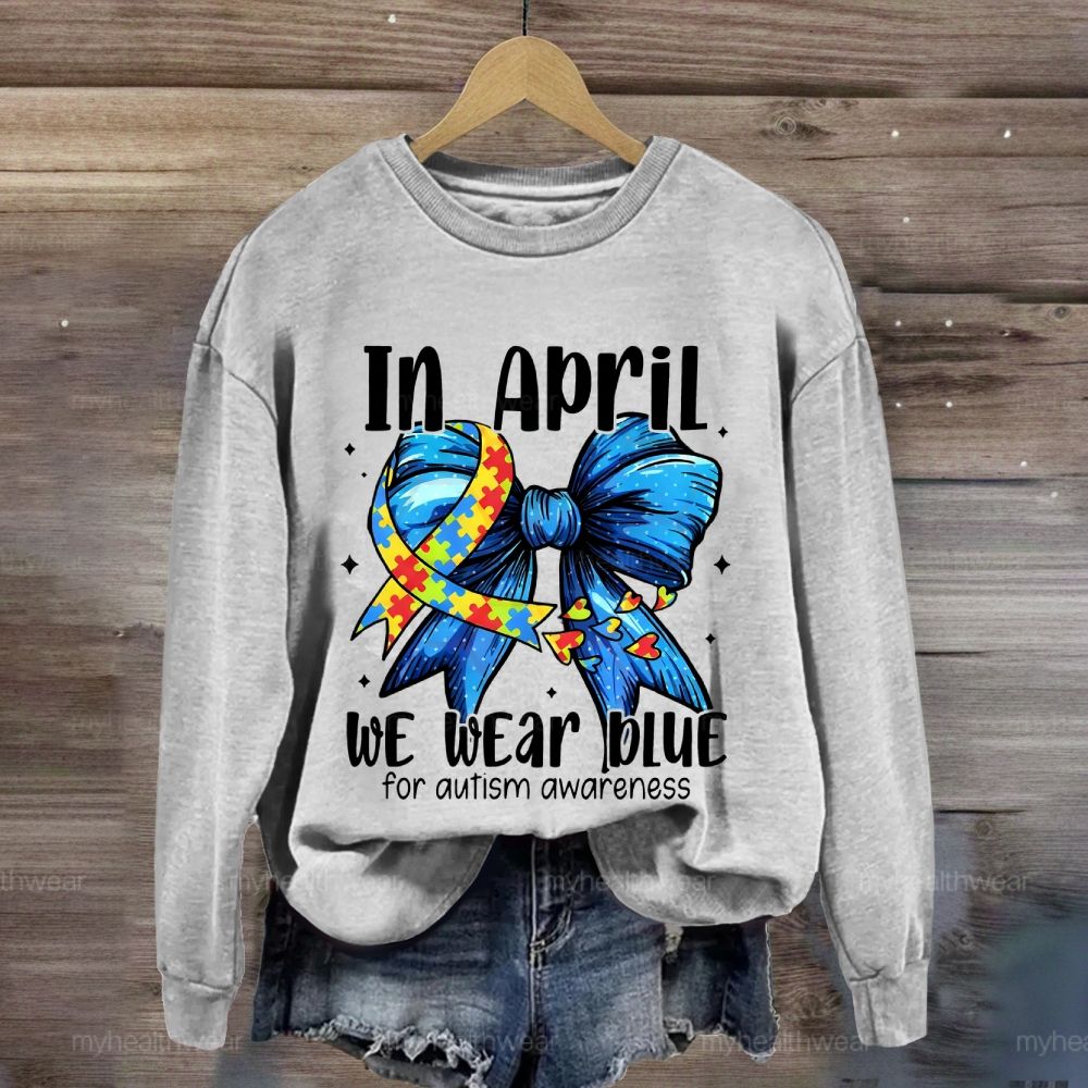 In April We Wear Blue For Autism Awareness Butterfly Puzzle Heart Sweatshirt