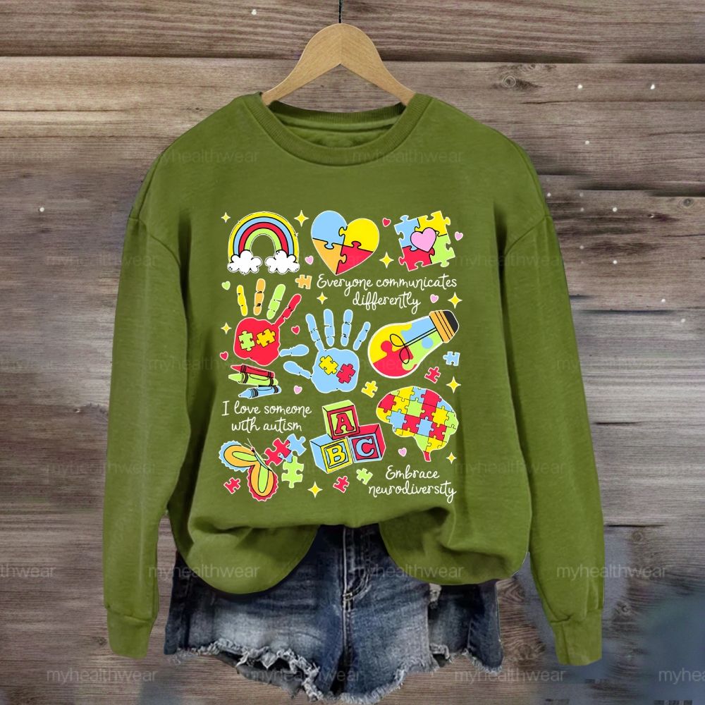 Everyone Communicate Differently Heart Autism Awareness Sweatshirt