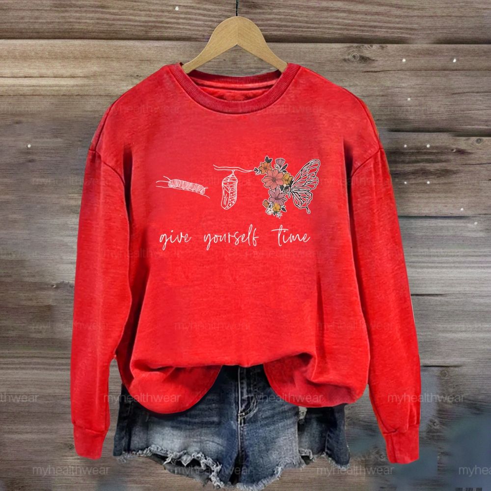 Give Youself Time Butterfly Sweatshirt