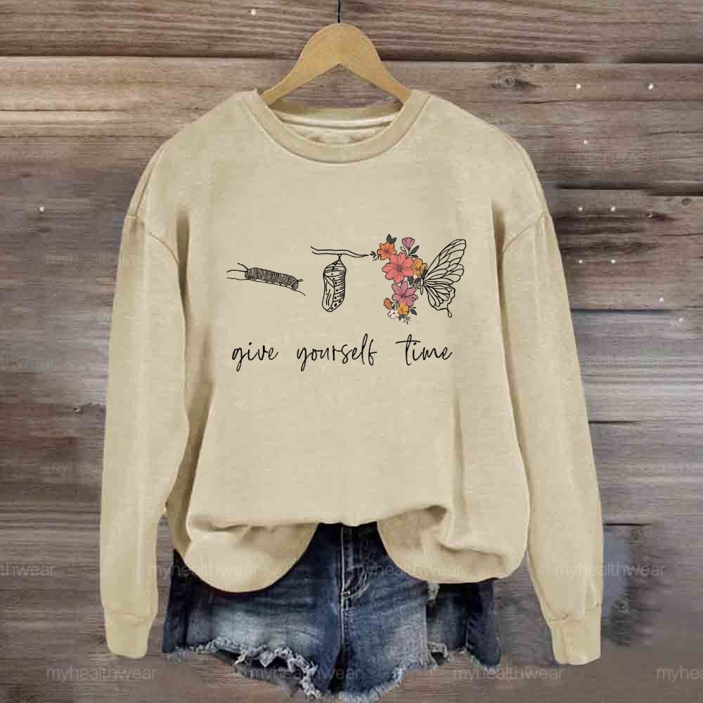 Give Youself Time Butterfly Sweatshirt