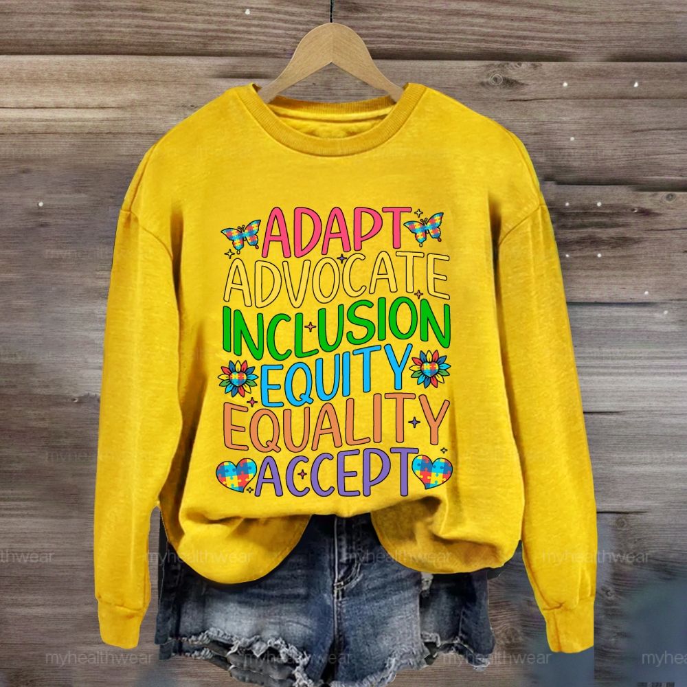 Accept Adapt Advocate Inclusion Equity Equality Colorful Letters Sweatshirt