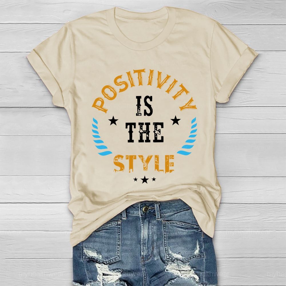 Positivity Is The Style Healthwear T-shirt