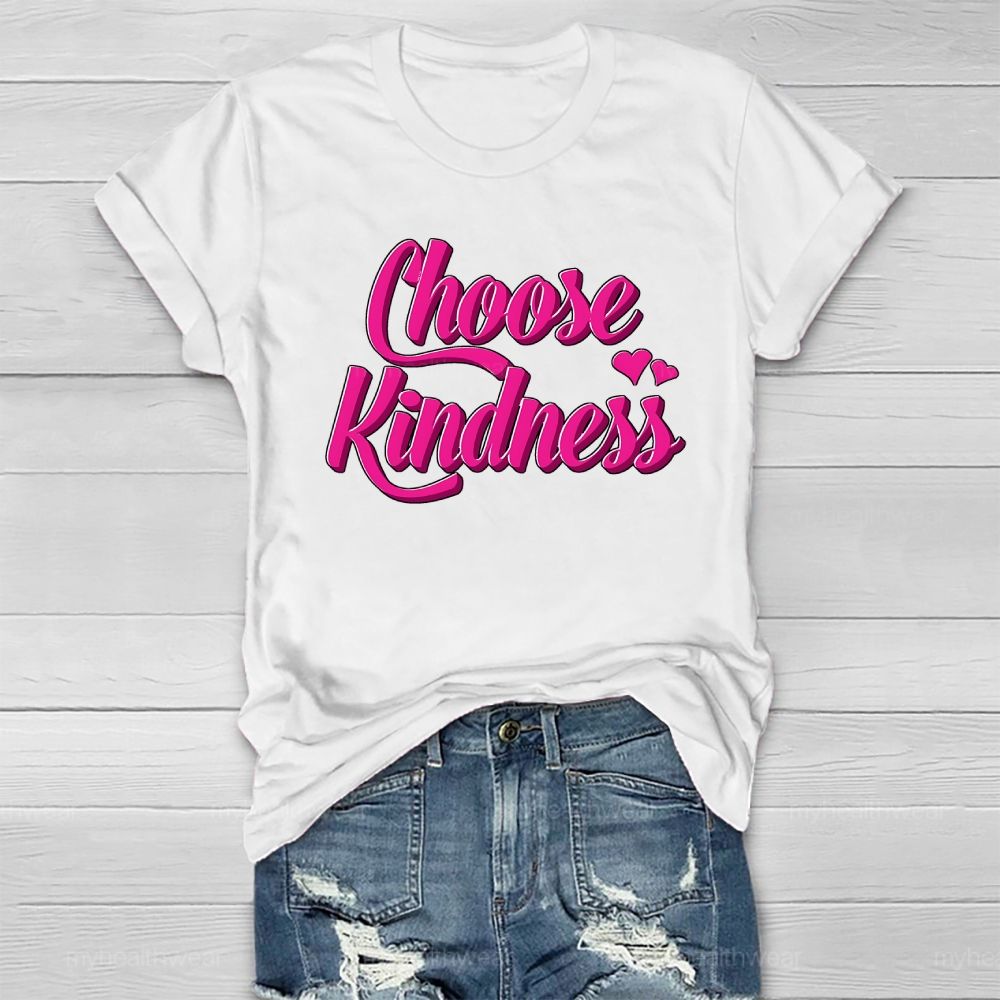 Choose Kindness Love Healthwear T-shirt