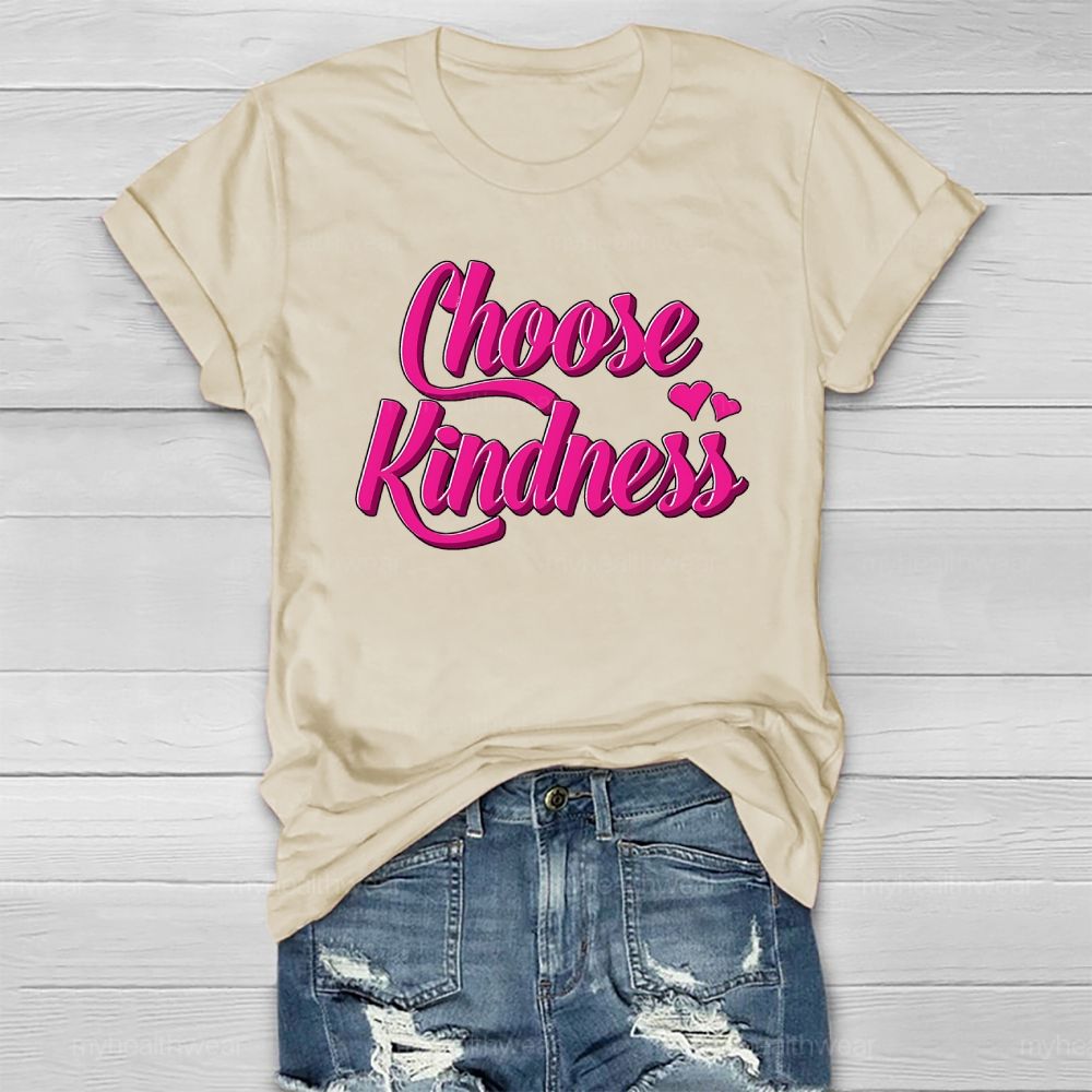Choose Kindness Love Healthwear T-shirt
