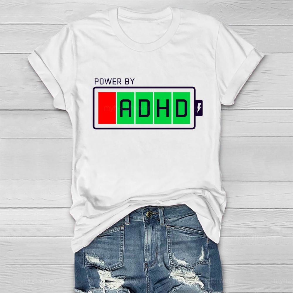 Power By Adhd Healthwear T-shirt