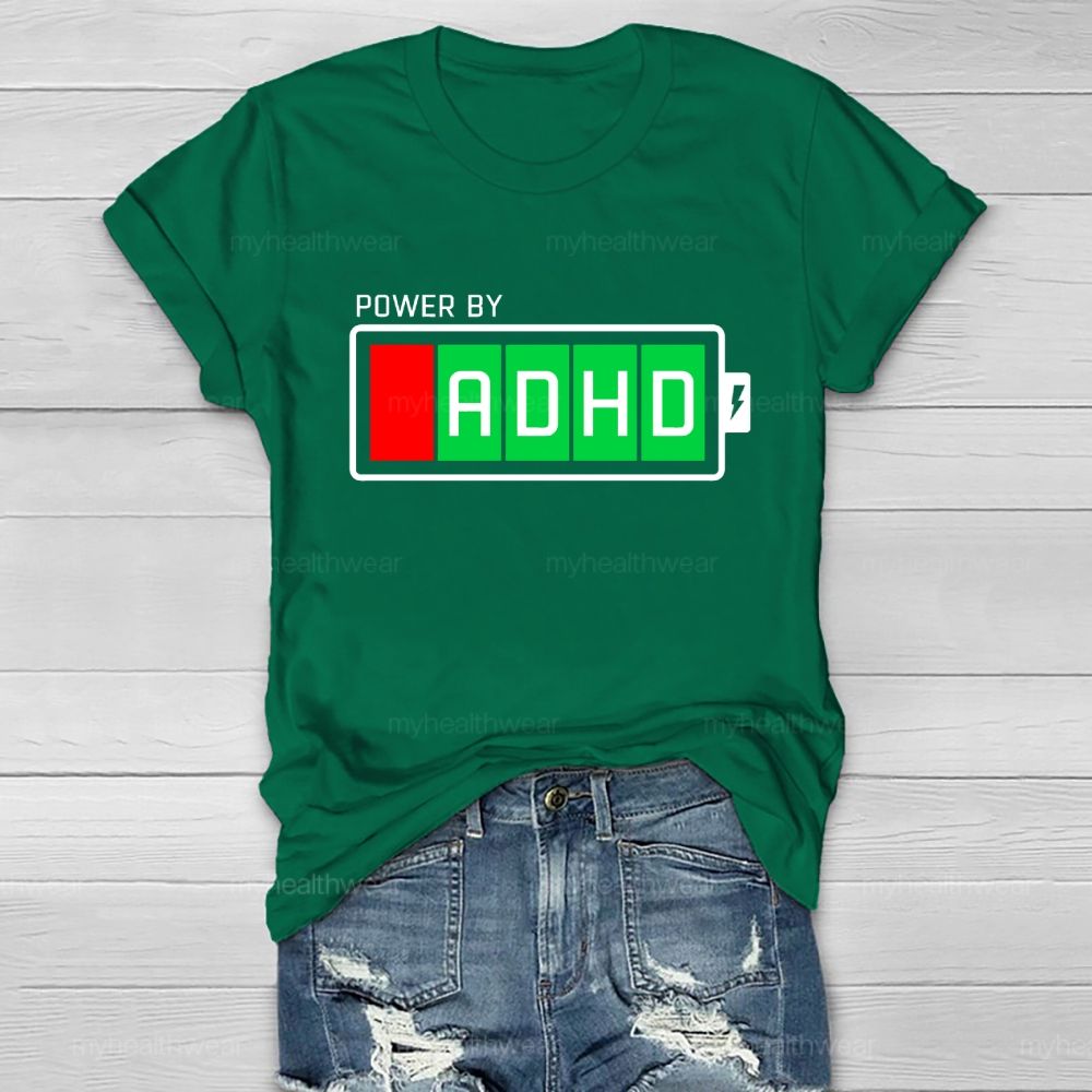 Power By Adhd Healthwear T-shirt