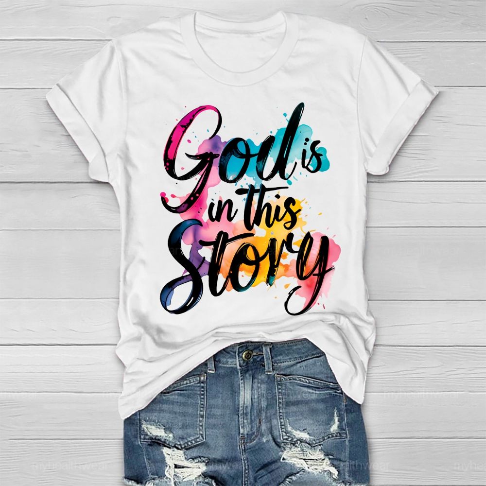 God Is In This Story Healthwear T-shirt