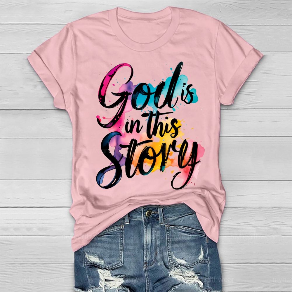 God Is In This Story Healthwear T-shirt