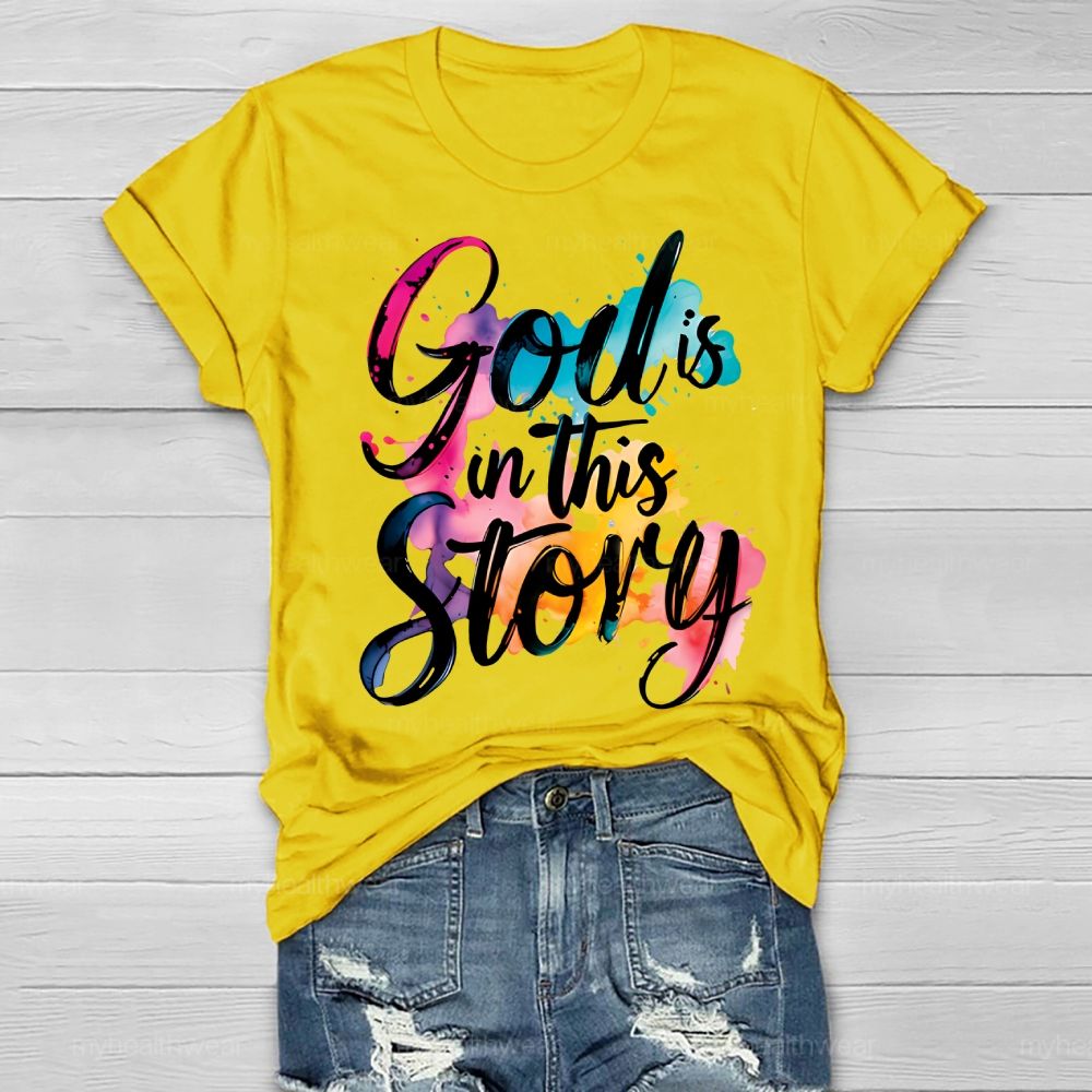 God Is In This Story Healthwear T-shirt