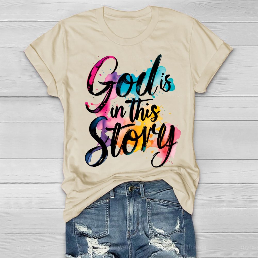 God Is In This Story Healthwear T-shirt