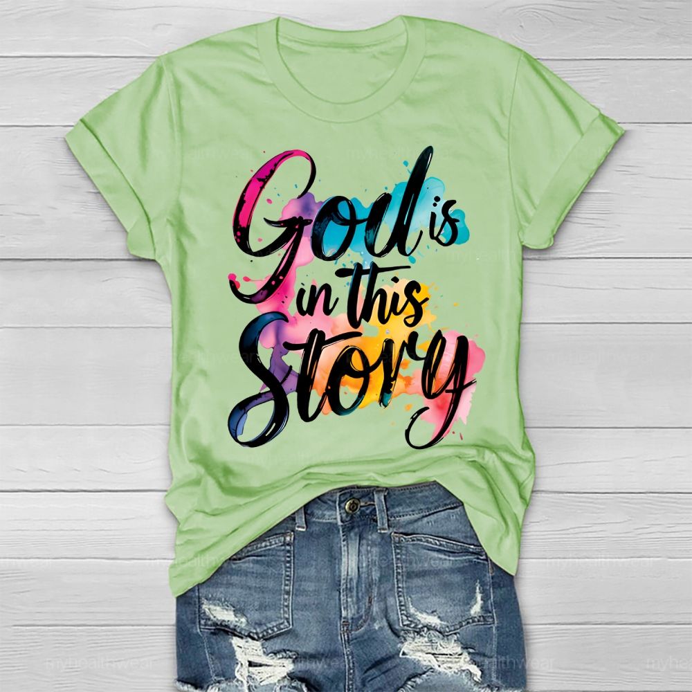 God Is In This Story Healthwear T-shirt