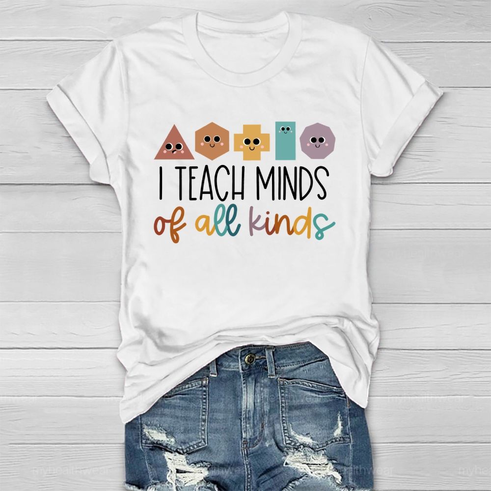I Teach Minds Of All Kinds Healthwear T-shirt