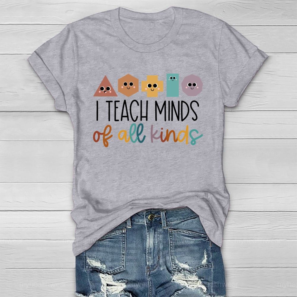 I Teach Minds Of All Kinds Healthwear T-shirt