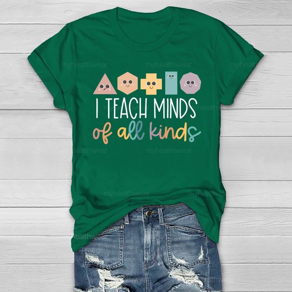 I Teach Minds Of All Kinds Healthwear T-shirt