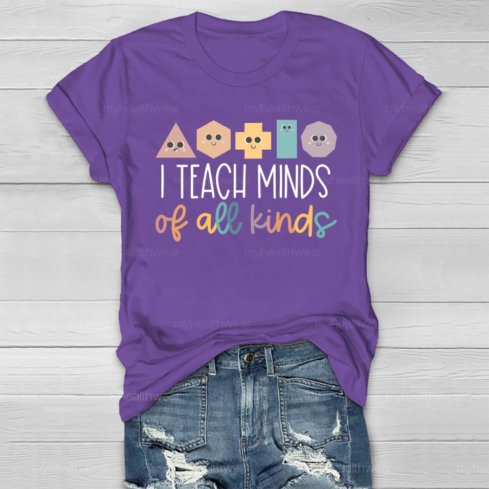 I Teach Minds Of All Kinds Healthwear T-shirt