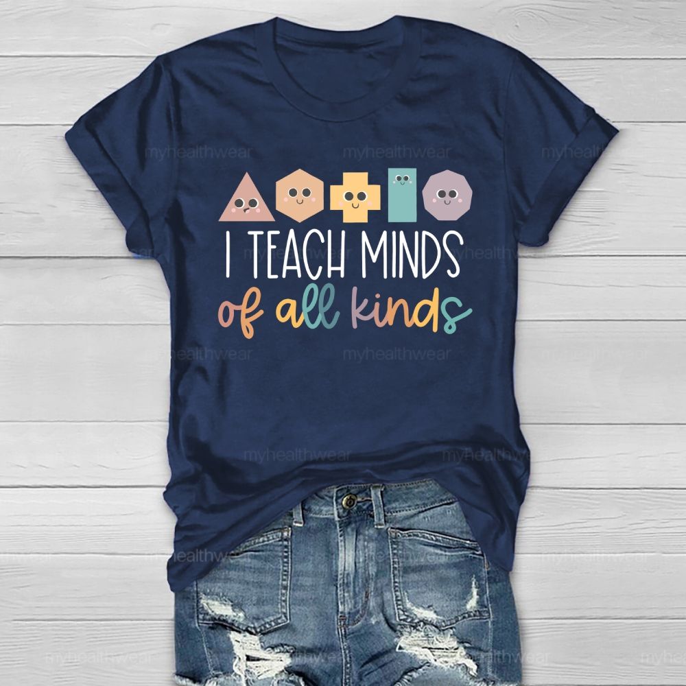 I Teach Minds Of All Kinds Healthwear T-shirt