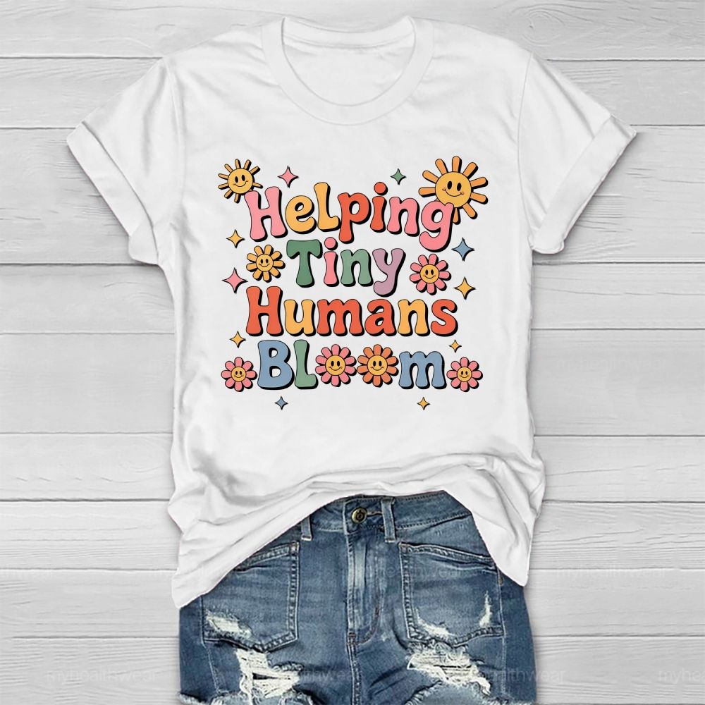 Helping Tiny Humans Bloom Flowers Healthwear T-shirt