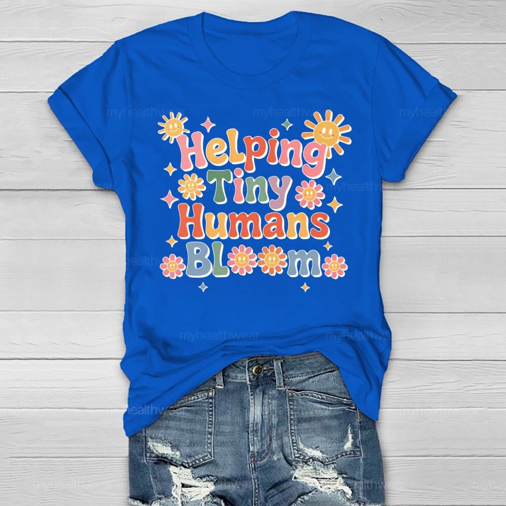 Helping Tiny Humans Bloom Flowers Healthwear T-shirt