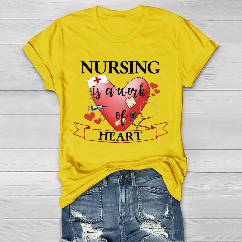 Nursing Is A Work Of Heart Love Stethoscope Healthwear T-shirt