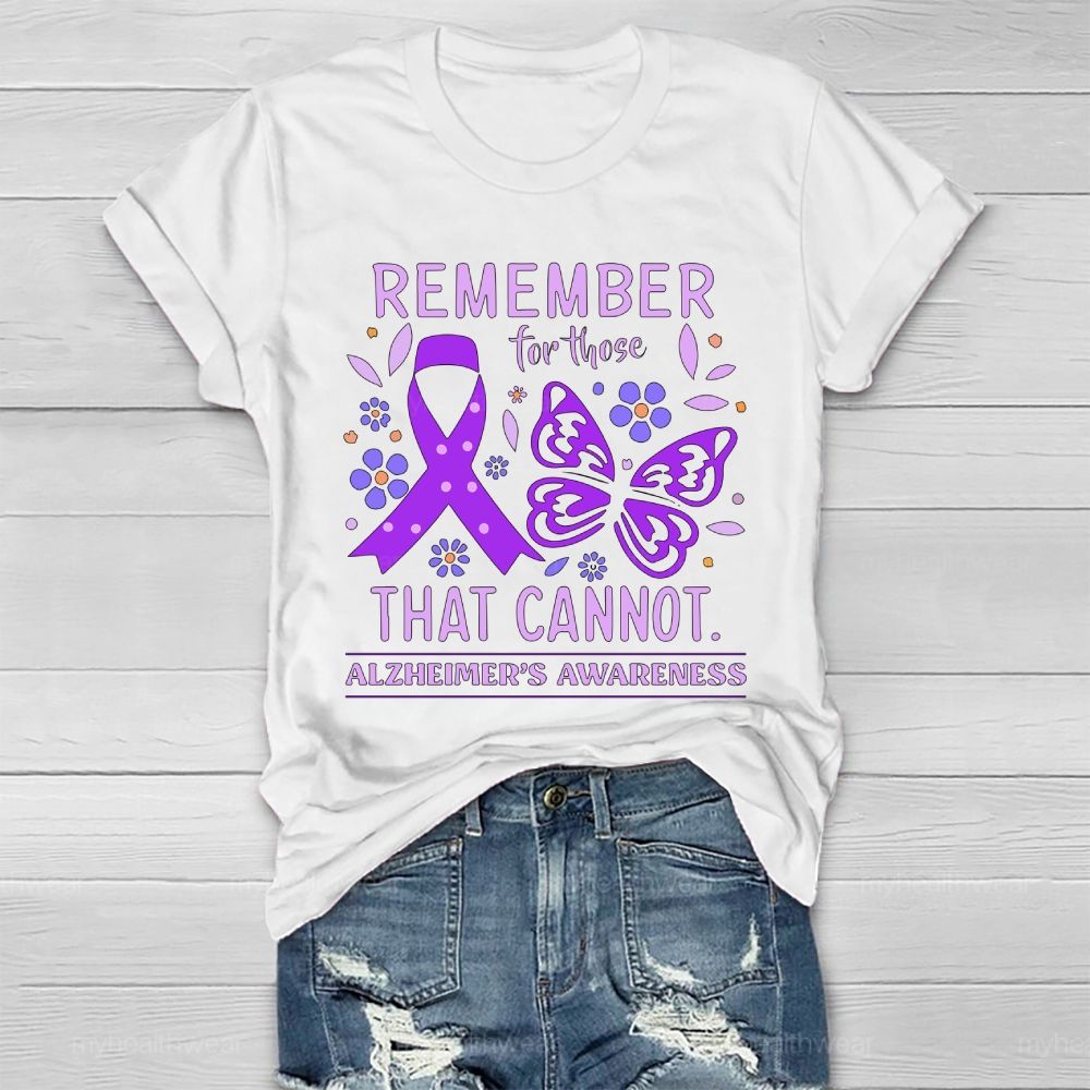Remember For Those That Cannot Alzheimer's Awareness Healthwear T-shirt
