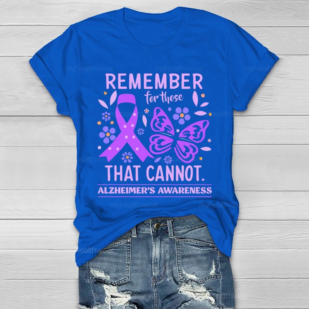 Remember For Those That Cannot Alzheimer's Awareness Healthwear T-shirt