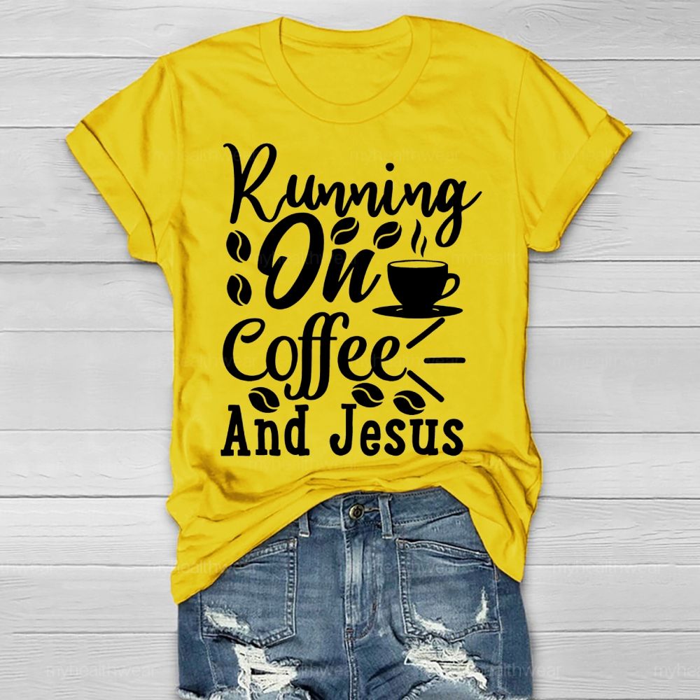 Running On Coffee And Jesus Healthwear T-shirt