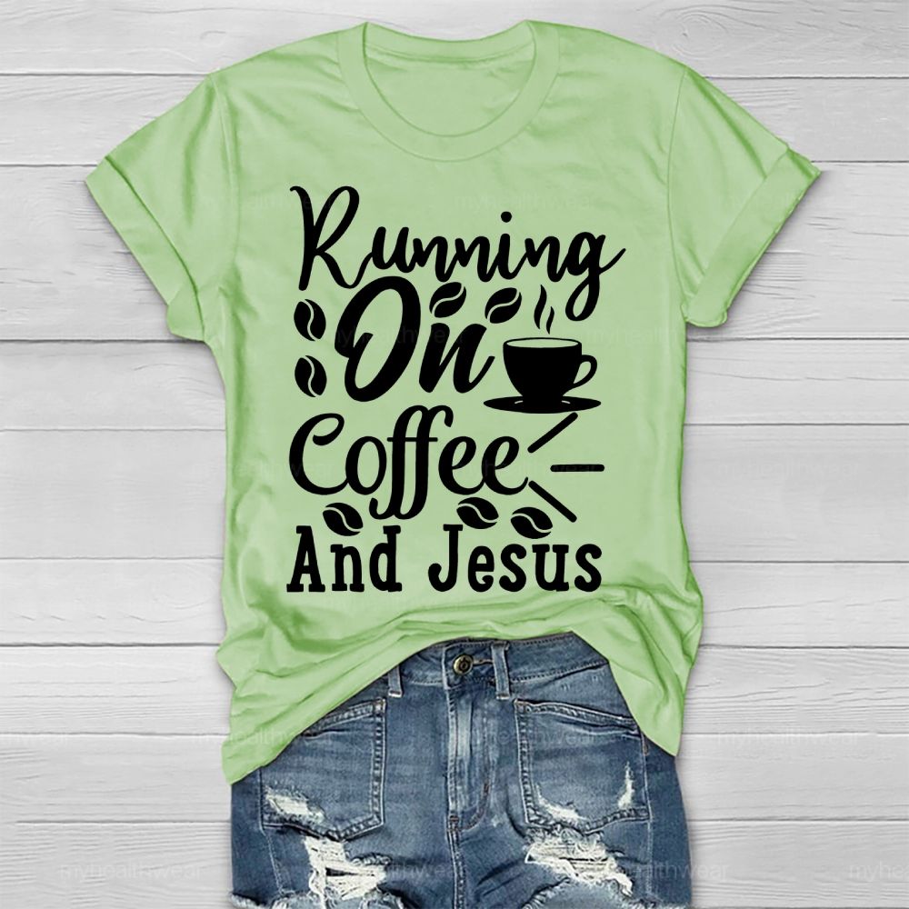 Running On Coffee And Jesus Healthwear T-shirt