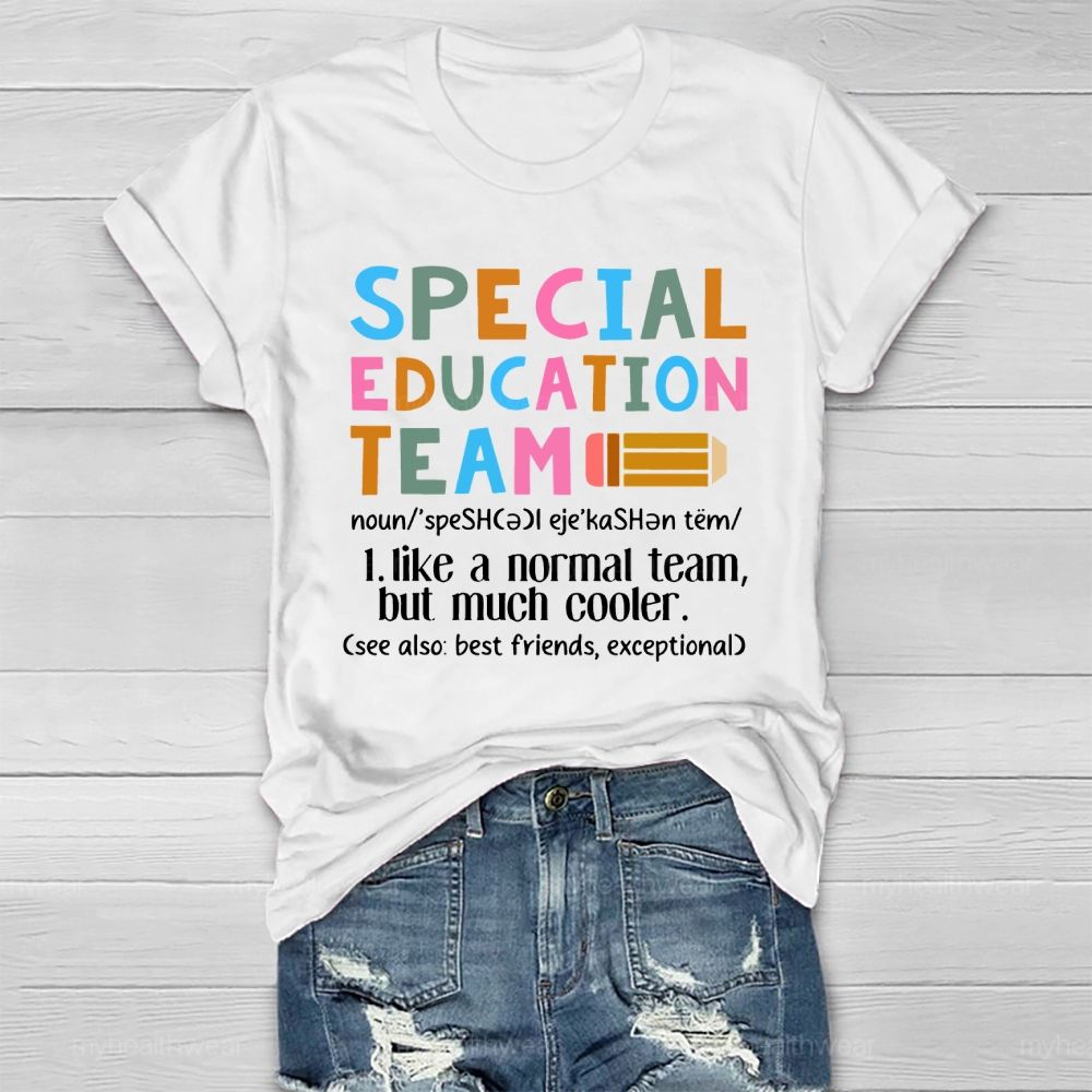 Special Education Team Healthwear T-shirt