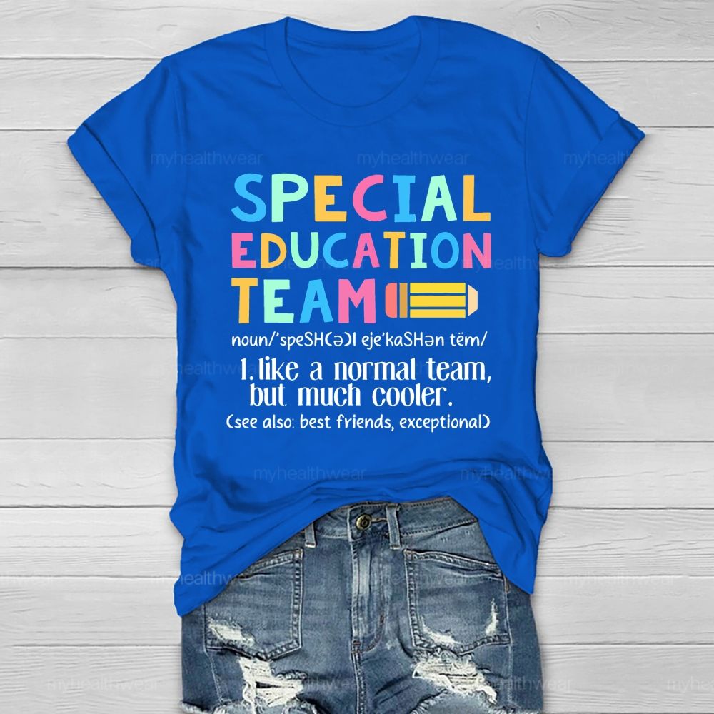 Special Education Team Healthwear T-shirt