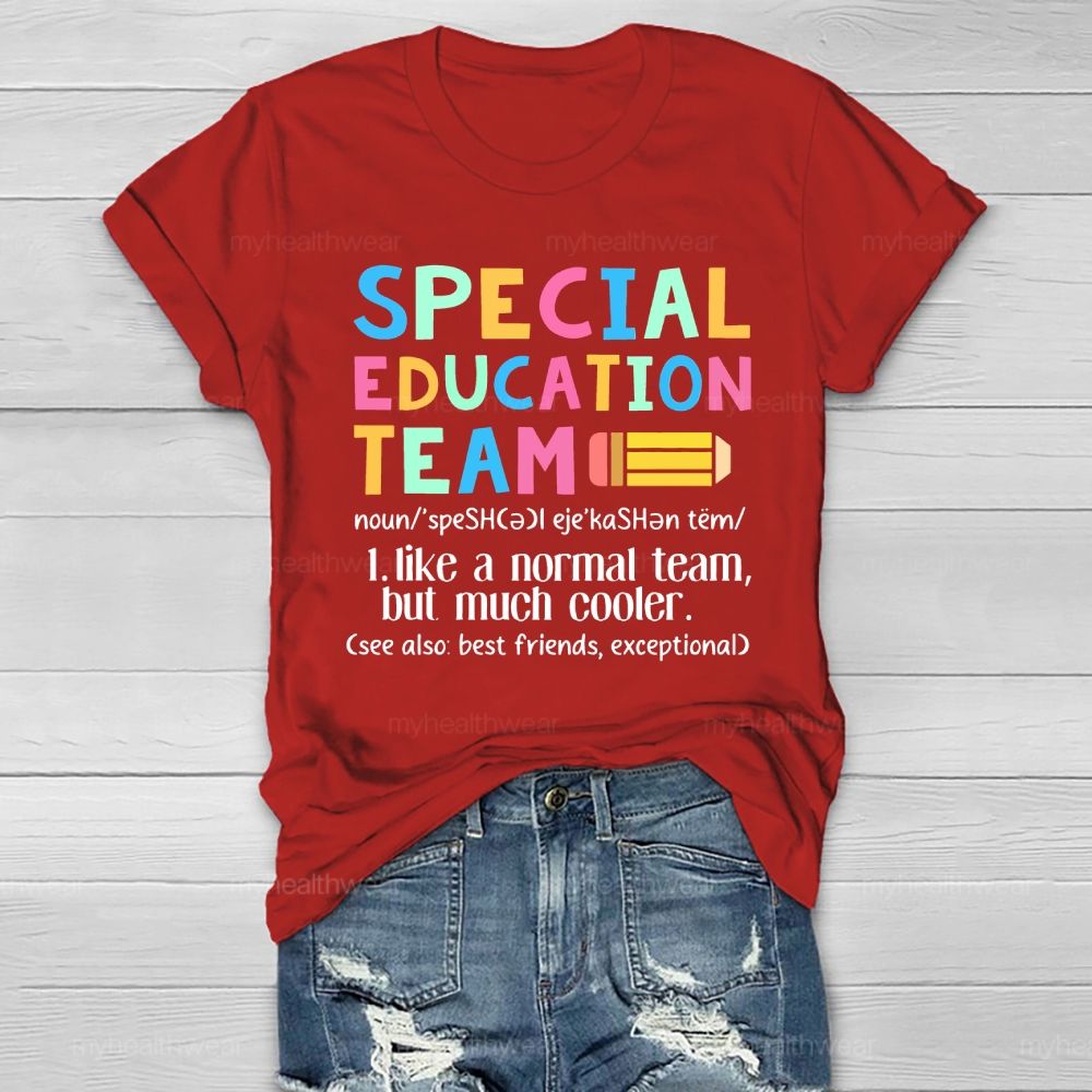 Special Education Team Healthwear T-shirt