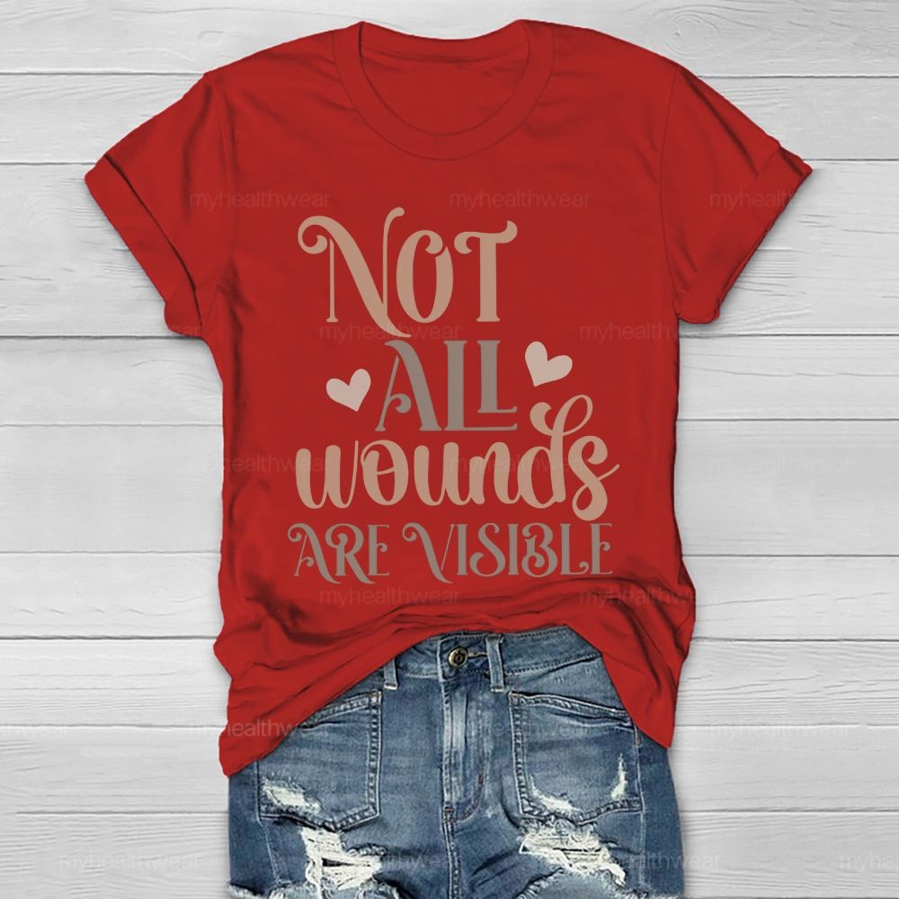 Not All Wounds Are Visible Patterns Letters Healthwear T-shirt