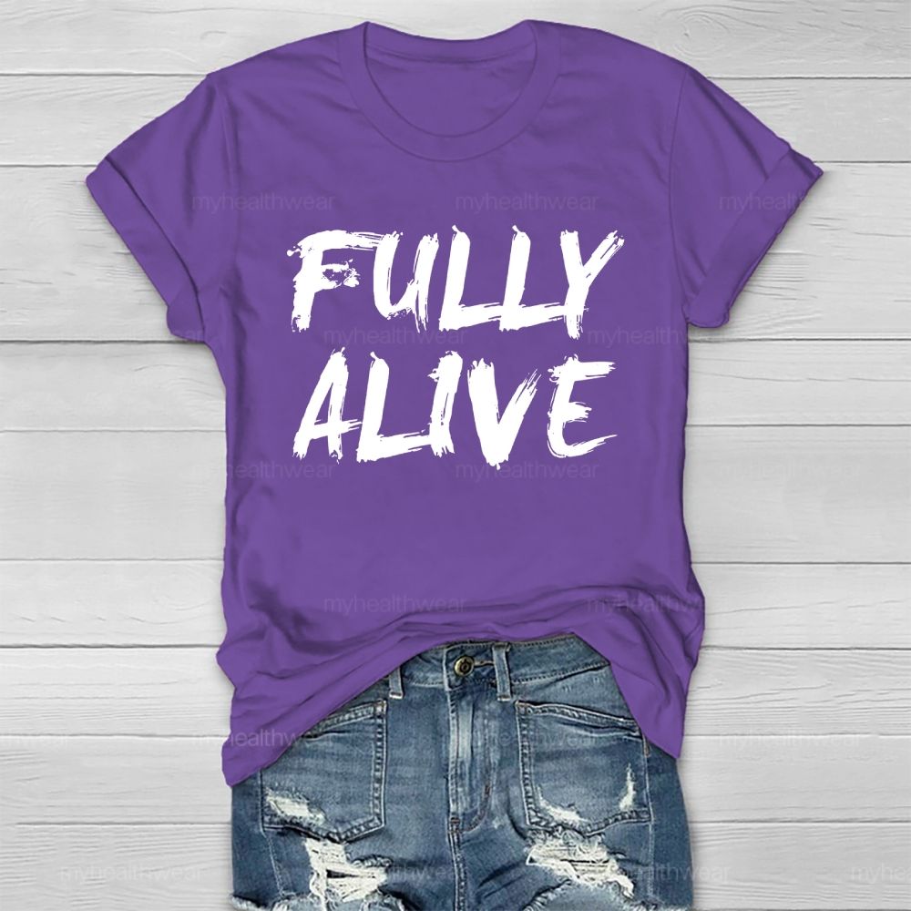Fully Alive Healthwear T-shirt