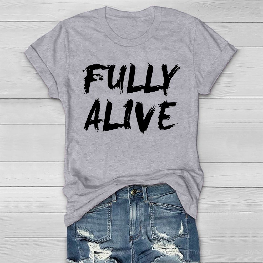 Fully Alive Healthwear T-shirt