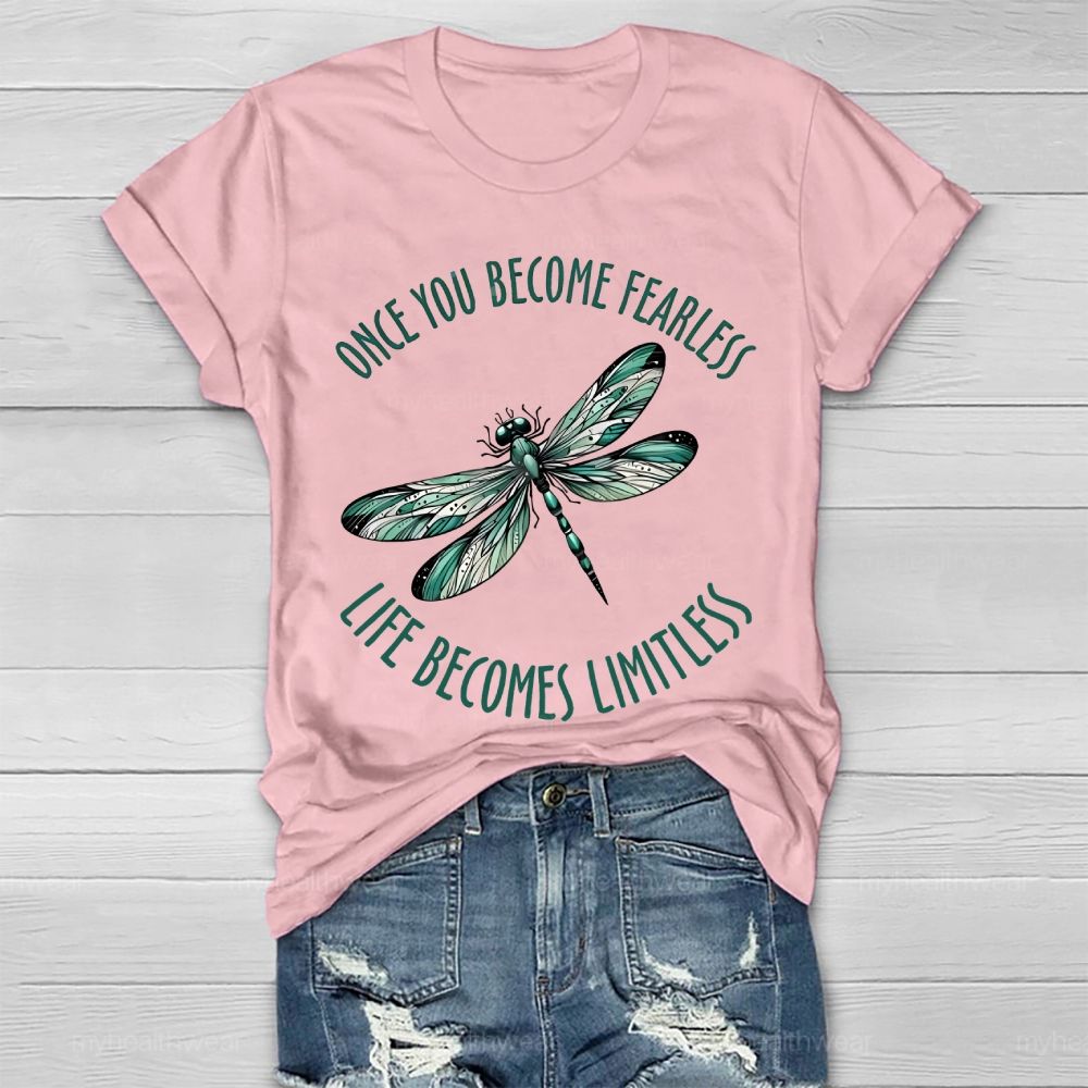 Once You Become Fearless You Become Limitless Healthwear T-shirt