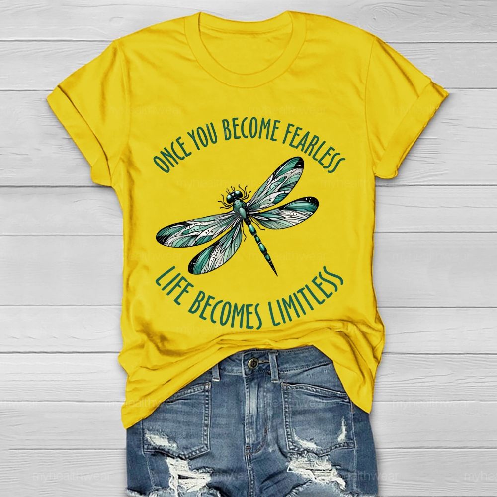 Once You Become Fearless You Become Limitless Healthwear T-shirt