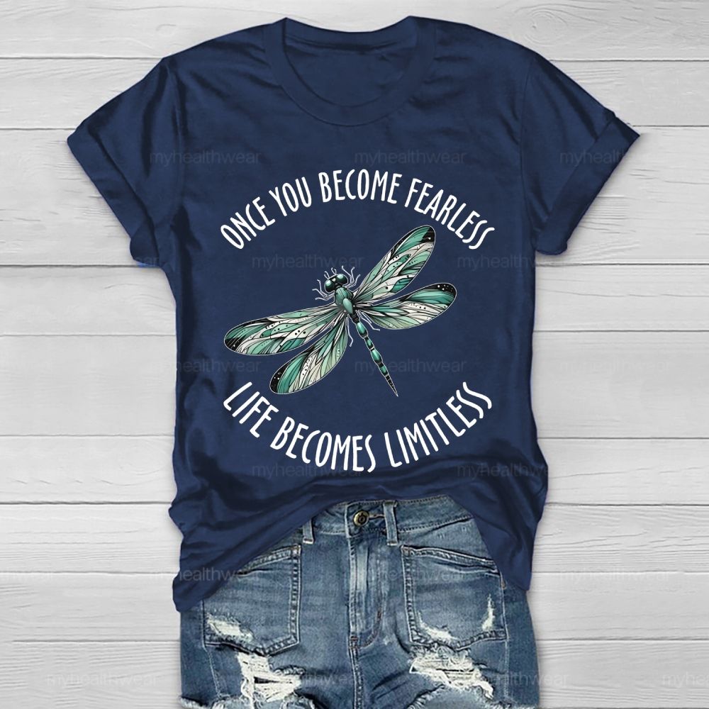 Once You Become Fearless You Become Limitless Healthwear T-shirt
