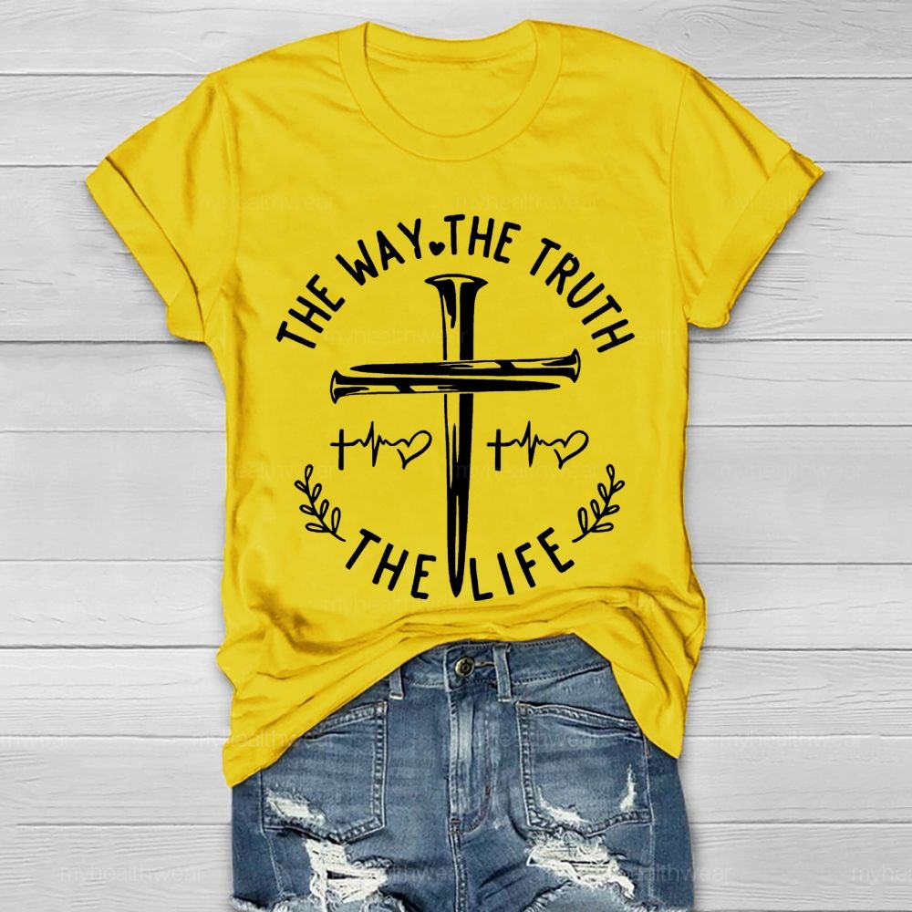 The Way The Truth The Life The Cross Healthwear T-shirt