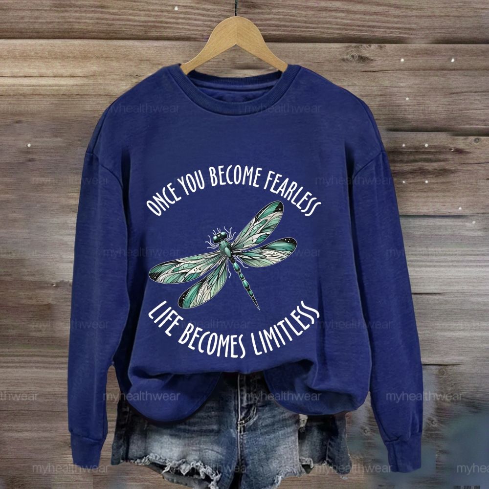 Once You Become Fearless You Become Limitless Sweatshirt