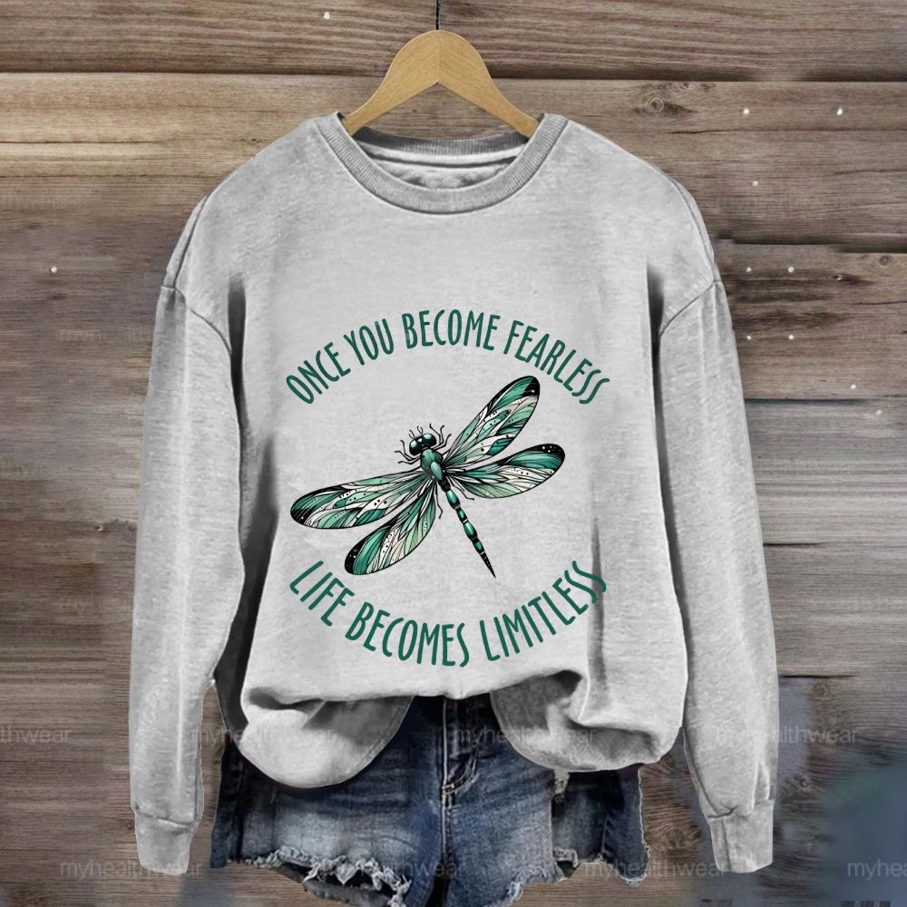 Once You Become Fearless You Become Limitless Sweatshirt