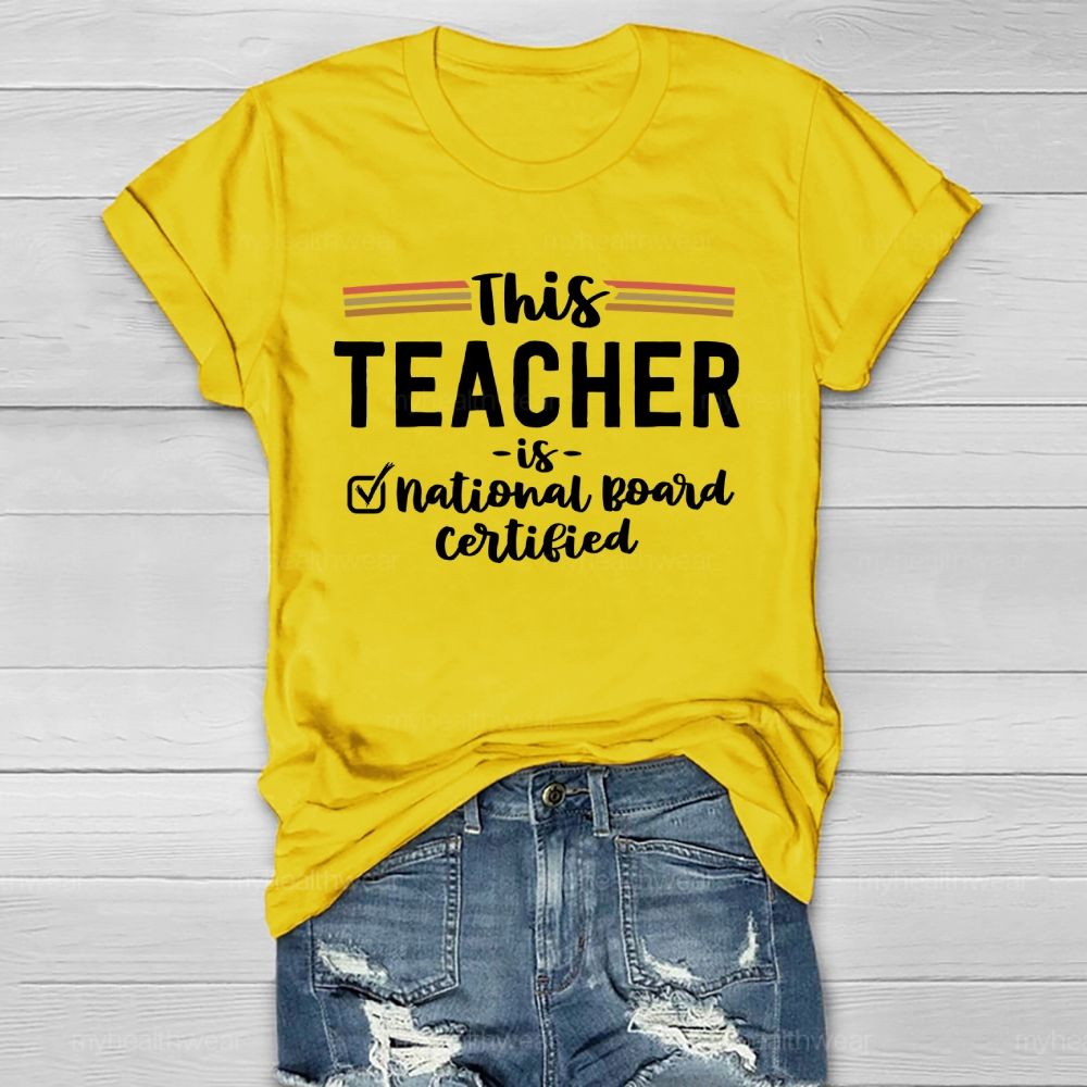 This Teacher Is National Board Certified Healthwear T-shirt