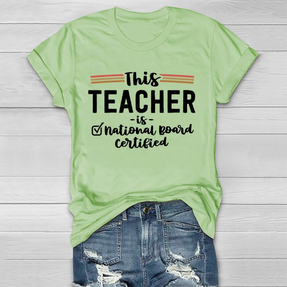 This Teacher Is National Board Certified Healthwear T-shirt