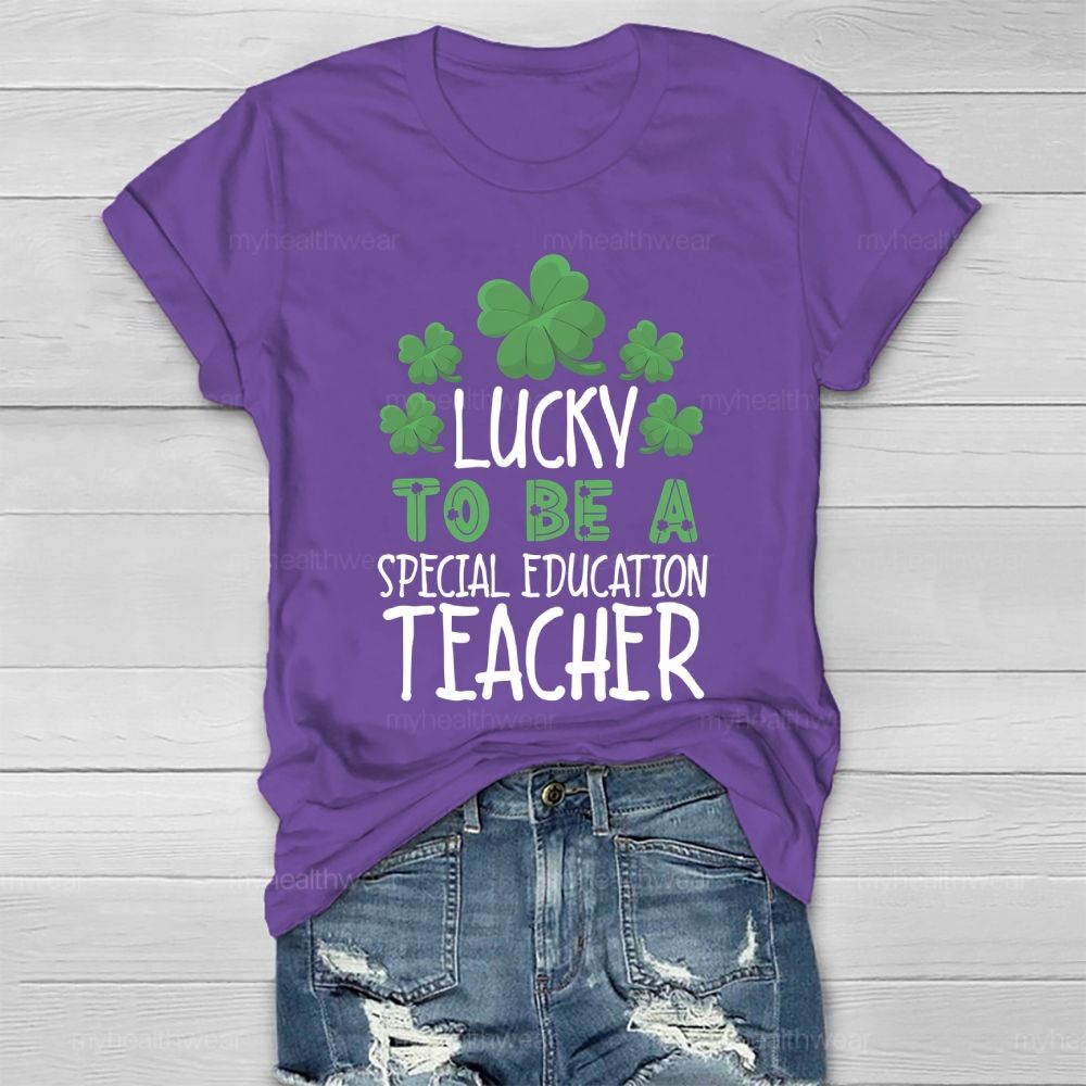 Lucky To Be A Special Education Teacher Healthwear T-shirt