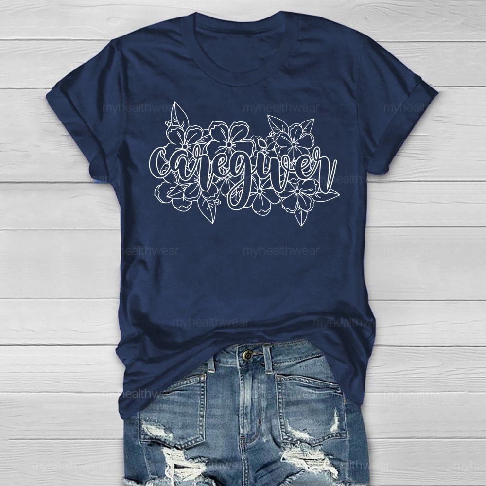 Caregiver Flower Healthwear T-shirt