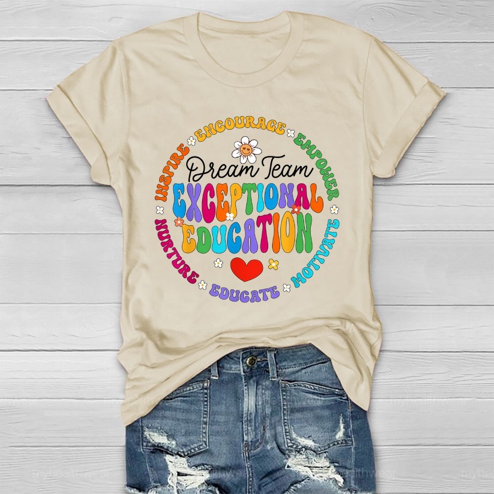 Exceptional Education Dream Team Healthwear T-shirt
