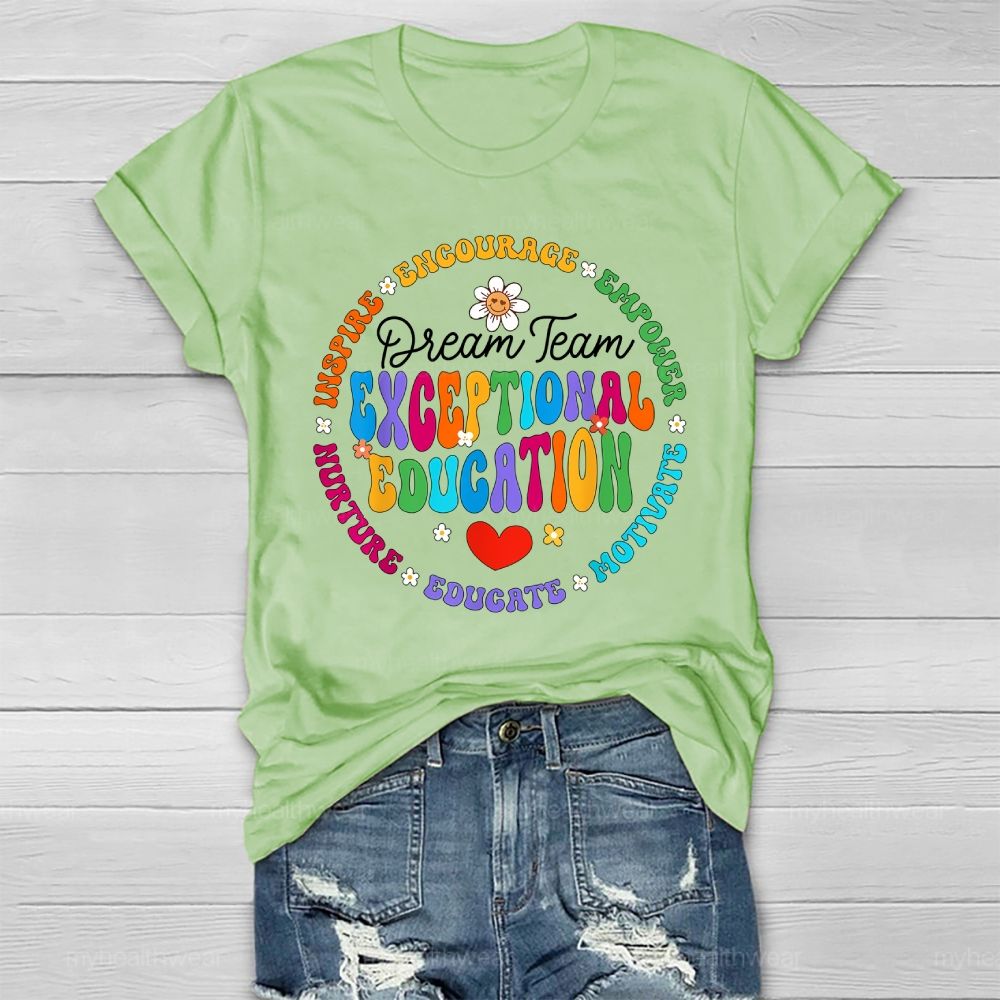 Exceptional Education Dream Team Healthwear T-shirt