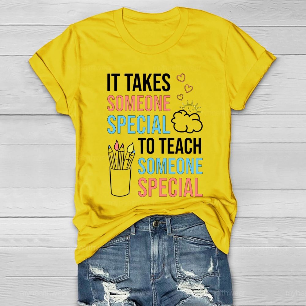 It Takes Someone Special To Teach Someone Special Love Pen Healthwear T-shirt