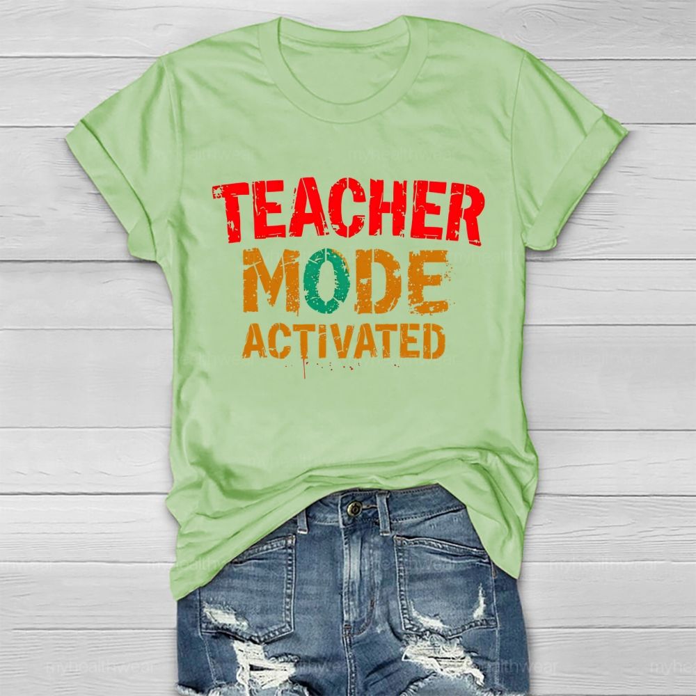 Teacher Mode Activated Healthwear T-shirt